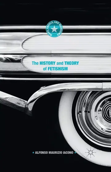 Cover of The History and Theory of Fetishism