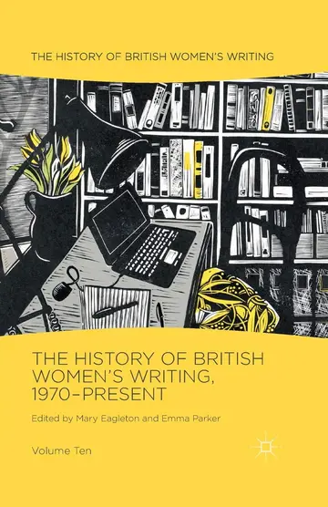 Cover of The History of British Women's Writing, 1970-Present