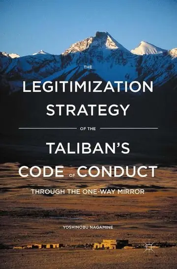 Cover of The Legitimization Strategy of the Taliban's Code of Conduct