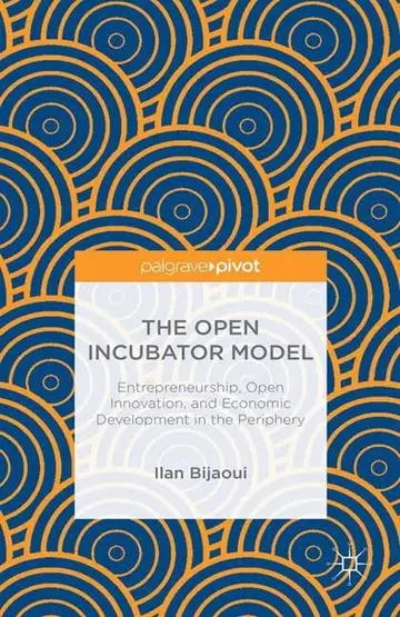 Cover of The Open Incubator Model