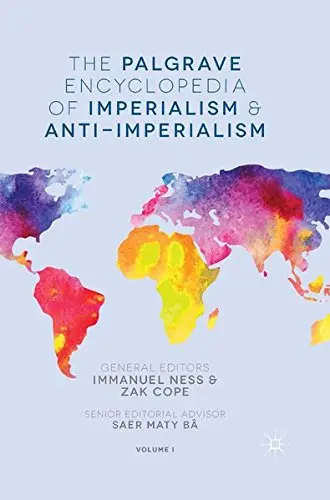 Cover of The Palgrave Encyclopedia of Imperialism and Anti-Imperialism
