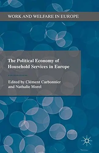 Cover of The Political Economy of Household Services in Europe