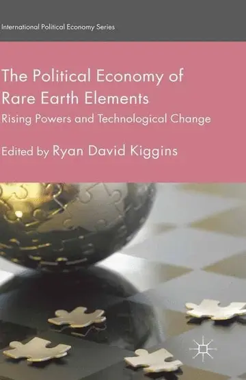 Cover of The Political Economy of Rare Earth Elements