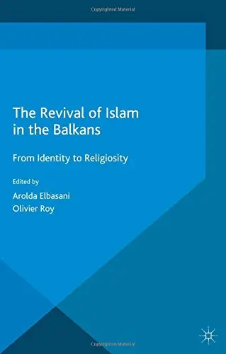 Cover of The Revival of Islam in the Balkans