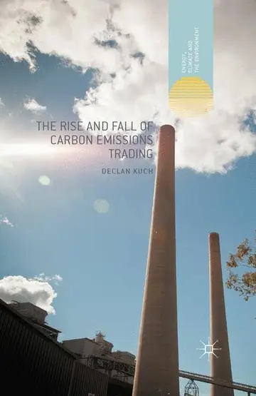 Cover of The Rise and Fall of Carbon Emissions Trading