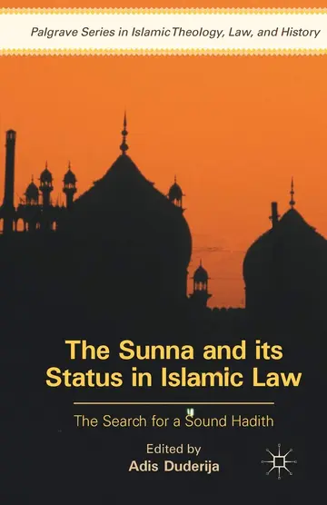 Cover of The Sunna and its Status in Islamic Law