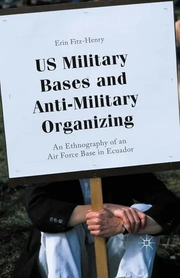 Cover of U.S. Military Bases and Anti-Military Organizing