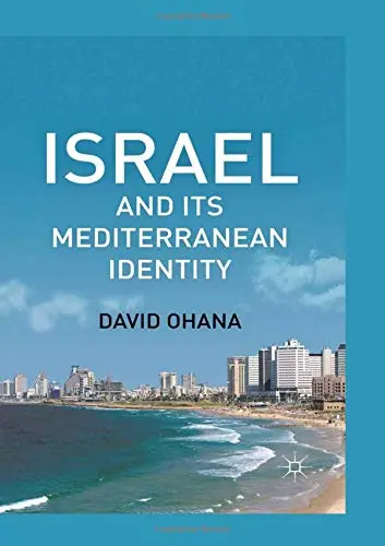 Cover of Israel and Its Mediterranean Identity