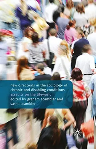 Cover of New Directions in the Sociology of Chronic and Disabling Conditions