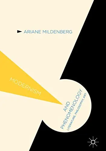 Cover of Modernism and Phenomenology