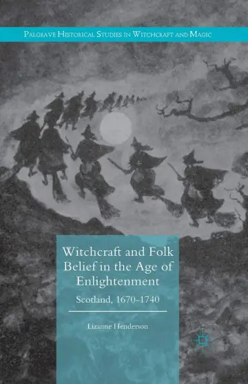 Cover of Witchcraft and Folk Belief in the Age of Enlightenment