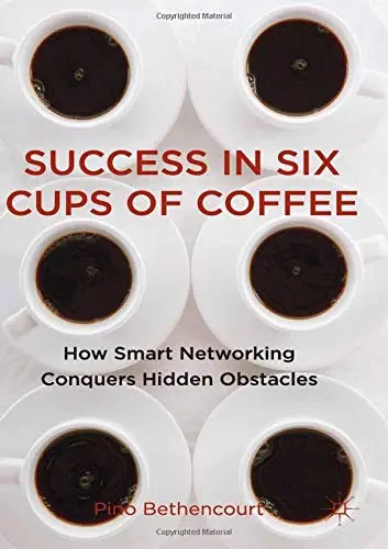 Cover of Success in Six Cups of Coffee