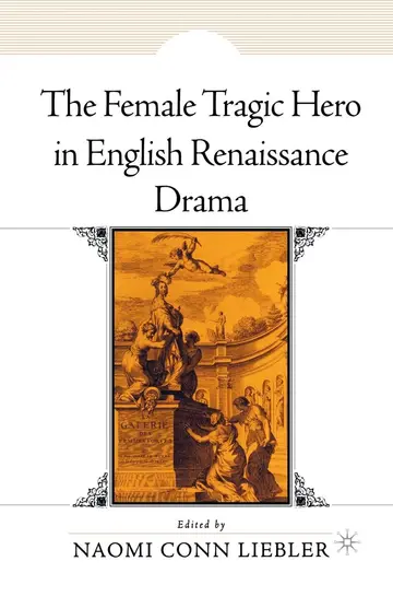 Cover of The Female Tragic Hero in English Renaissance Drama