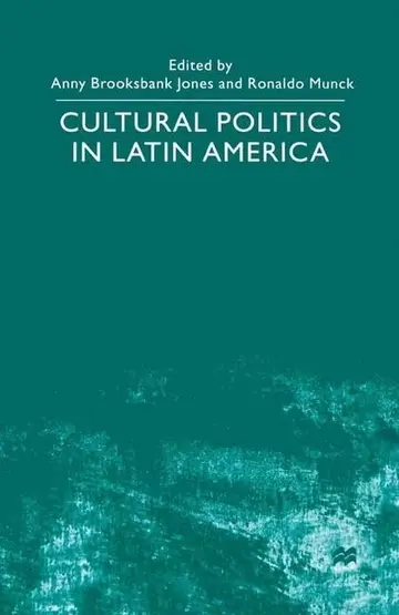 Cover of Cultural Politics in Latin America