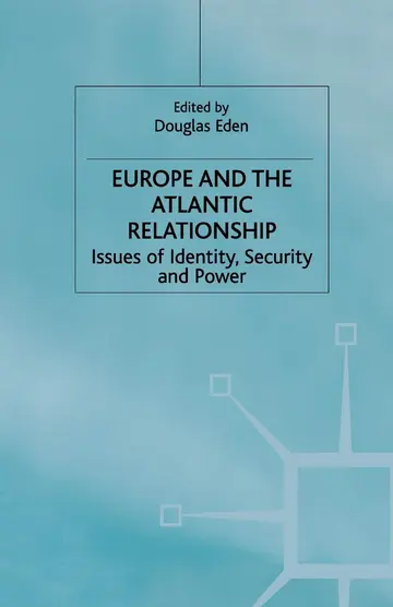 Cover of Europe and the Atlantic Relationship