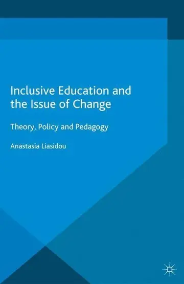 Cover of Inclusive Education and the Issue of Change