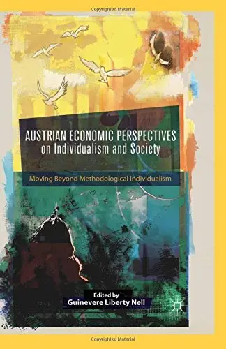 Cover of Austrian Economic Perspectives on Individualism and Society