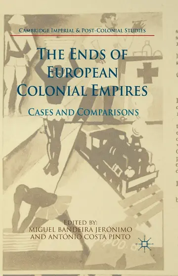 Cover of The Ends of European Colonial Empires