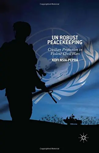 Cover of UN Robust Peacekeeping