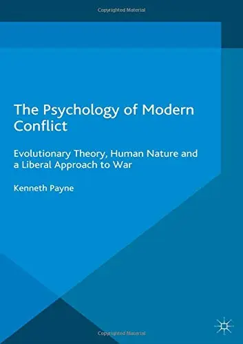 Cover of The Psychology of Modern Conflict