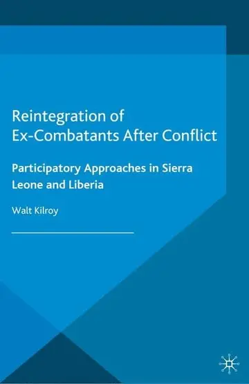 Cover of Reintegration of Ex-Combatants After Conflict