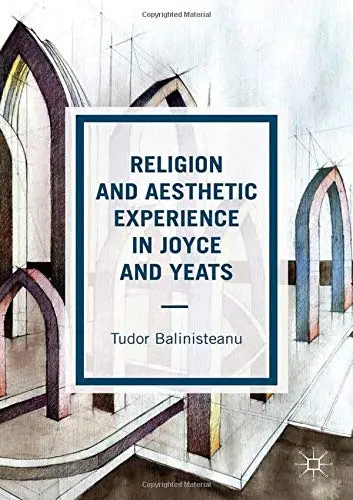 Cover of Religion and Aesthetic Experience in Joyce and Yeats