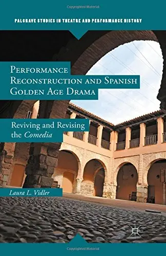 Cover of Performance Reconstruction and Spanish Golden Age Drama