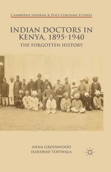 Cover of Indian Doctors in Kenya, 1895-1940