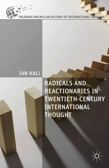 Cover of Radicals and Reactionaries in Twentieth-Century International Thought