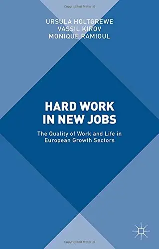 Cover of Hard Work in New Jobs