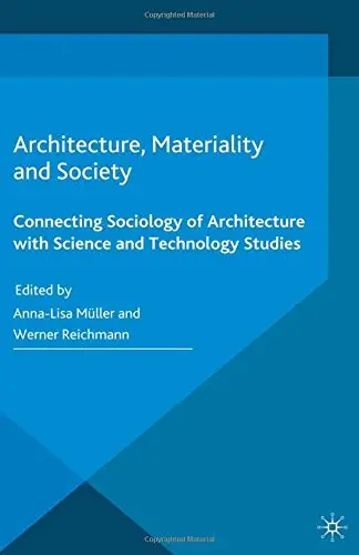 Cover of Architecture, Materiality and Society