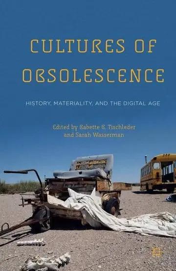 Cover of Cultures of Obsolescence