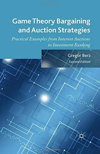 Cover of Game Theory Bargaining and Auction Strategies