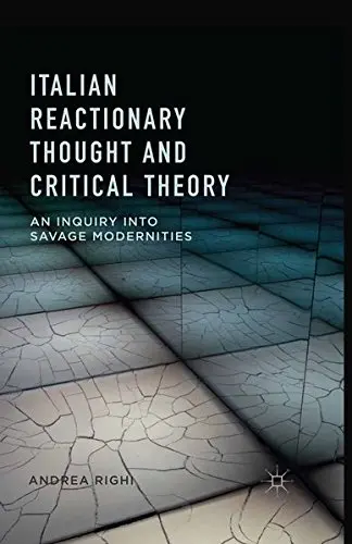 Cover of Italian Reactionary Thought and Critical Theory