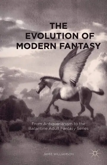 Cover of The Evolution of Modern Fantasy