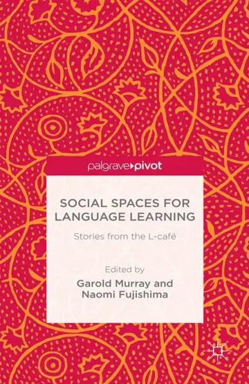 Cover of Social Spaces for Language Learning