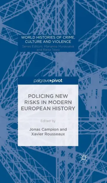 Cover of Policing New Risks in Modern European History