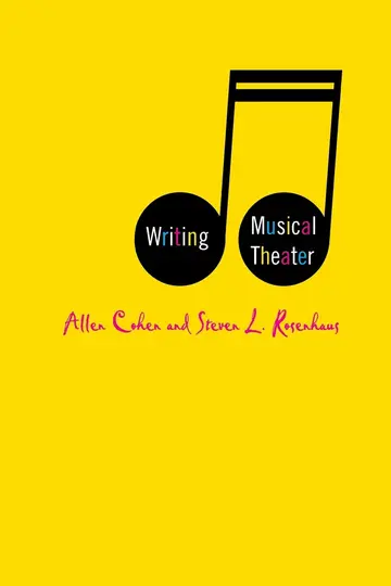 Cover of Writing Musical Theater