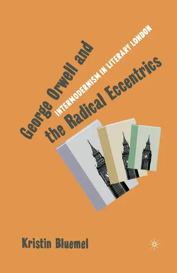 Cover of George Orwell and the Radical Eccentrics
