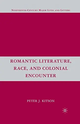 Cover of Romantic Literature, Race, and Colonial Encounter