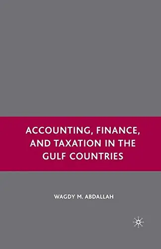 Cover of Accounting, Finance, and Taxation in the Gulf Countries