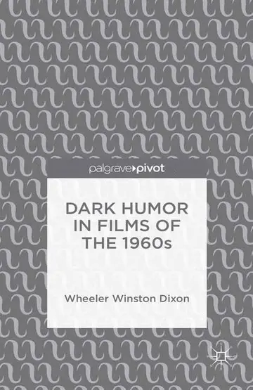 Cover of Dark Humor in Films of the 1960s