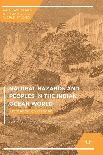 Cover of Natural Hazards and Peoples in the Indian Ocean World