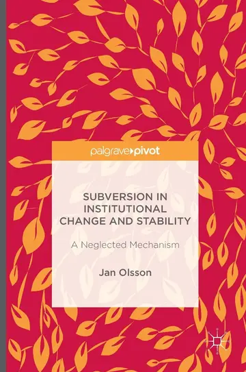 Cover of Subversion in Institutional Change and Stability