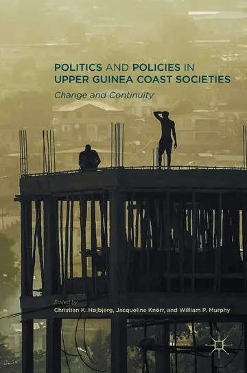 Cover of Politics and Policies in Upper Guinea Coast Societies