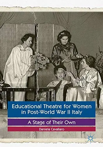 Cover of Educational Theatre for Women in Post-World War II Italy