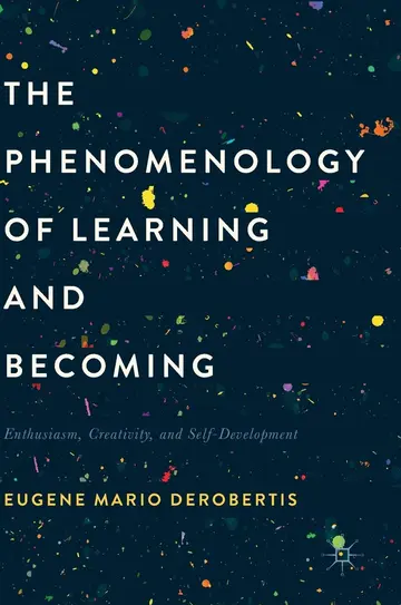 Cover of The Phenomenology of Learning and Becoming