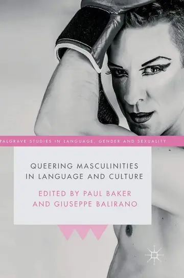 Cover of Queering Masculinities in Language and Culture