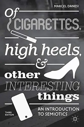 Cover of Of Cigarettes, High Heels, and Other Interesting Things