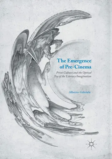 Cover of The Emergence of Pre-Cinema